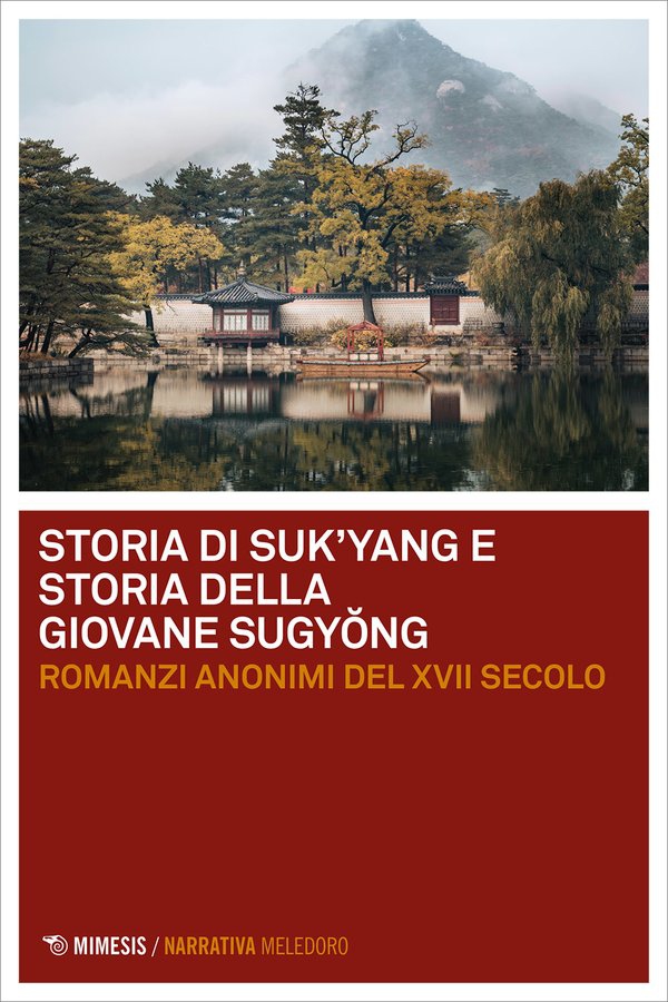 Storia di Suk’yang e Storia della giovane Sugyŏng - Librerie.coop Storia di Suk’yang e Storia della giovane Sugyŏng - Librerie.coop