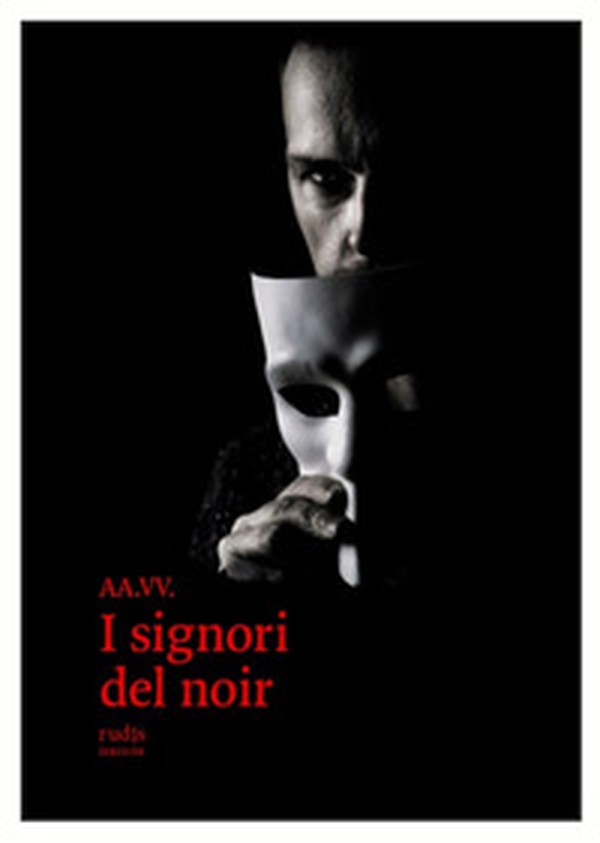 I signori del noir - Librerie.coop I signori del noir - Librerie.coop