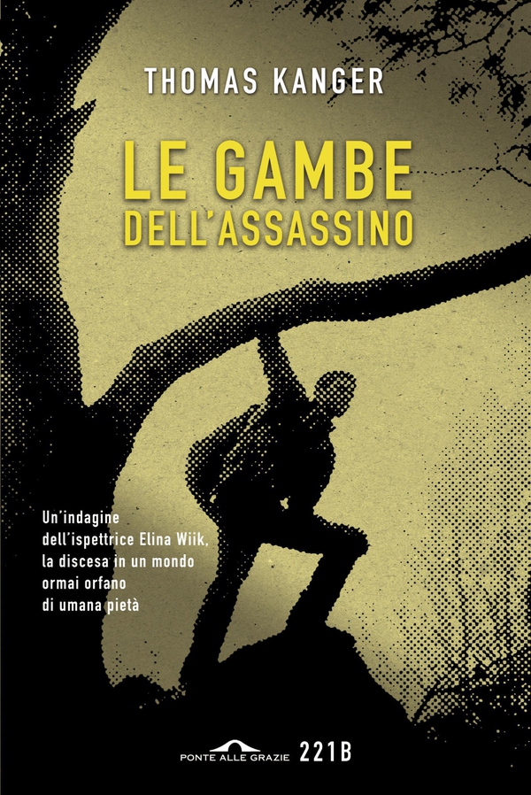 Le gambe dell'assassino - Librerie.coop Le gambe dell'assassino - Librerie.coop