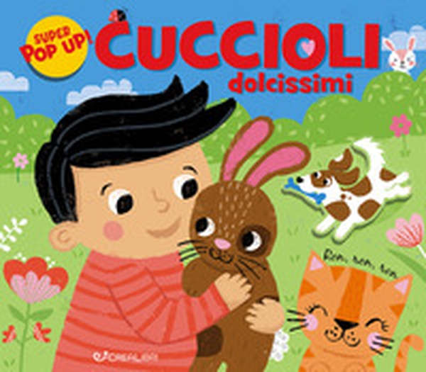 Cuccioli dolcissimi - Librerie.coop Cuccioli dolcissimi - Librerie.coop