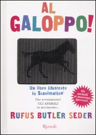 Al galoppo! Un libro illustrato in scanimation - Librerie.coop