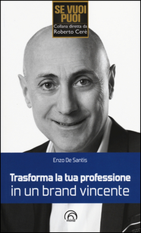 Trasforma la tua professione in un brand vincente - Librerie.coop Trasforma la tua professione in un brand vincente - Librerie.coop