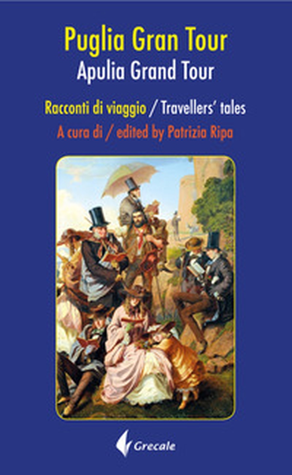 Puglia Grand tour. Racconti di viaggio-Apulia Grand tour. Travellers tales - Librerie.coop Puglia Grand tour. Racconti di viaggio-Apulia Grand tour. Travellers tales - Librerie.coop