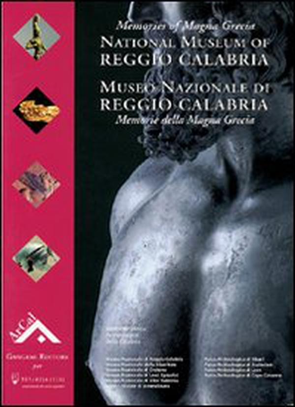 Museo nazionale di Reggio Calabria. Memories of Magna Grecia national museum of Reggio Calabria - Librerie.coop Museo nazionale di Reggio Calabria. Memories of Magna Grecia national museum of Reggio Calabria - Librerie.coop