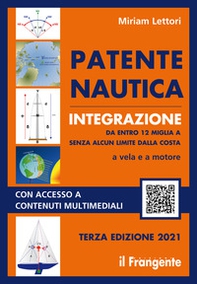 Patente nautica integrazione da entro 12 miglia a senza alcun limite dalla costa a vela e a motore - Librerie.coop