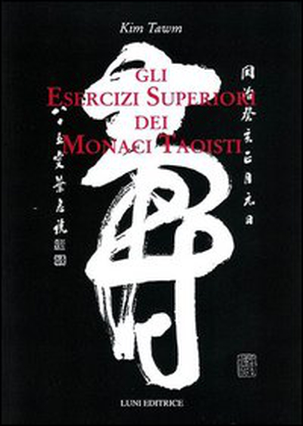 Gli esercizi superiori dei monaci taoisti - Librerie.coop Gli esercizi superiori dei monaci taoisti - Librerie.coop