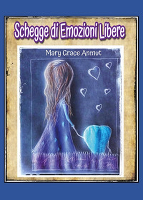 Schegge di emozioni libere - Librerie.coop Schegge di emozioni libere - Librerie.coop