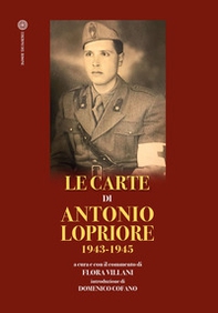 Le carte di Antonio Lopriore 1943-1945 - Librerie.coop