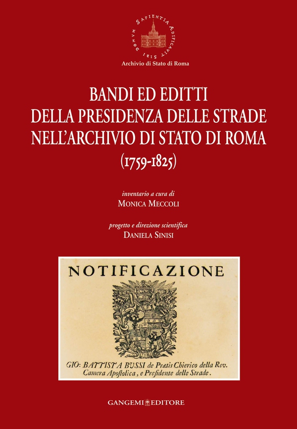 Bandi ed editti della Presidenza delle strade nell'Archivio di Stato di Roma - Librerie.coop Bandi ed editti della Presidenza delle strade nell'Archivio di Stato di Roma - Librerie.coop