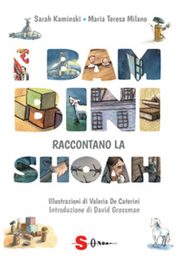 I bambini raccontano la Shoah - Librerie.coop I bambini raccontano la Shoah - Librerie.coop