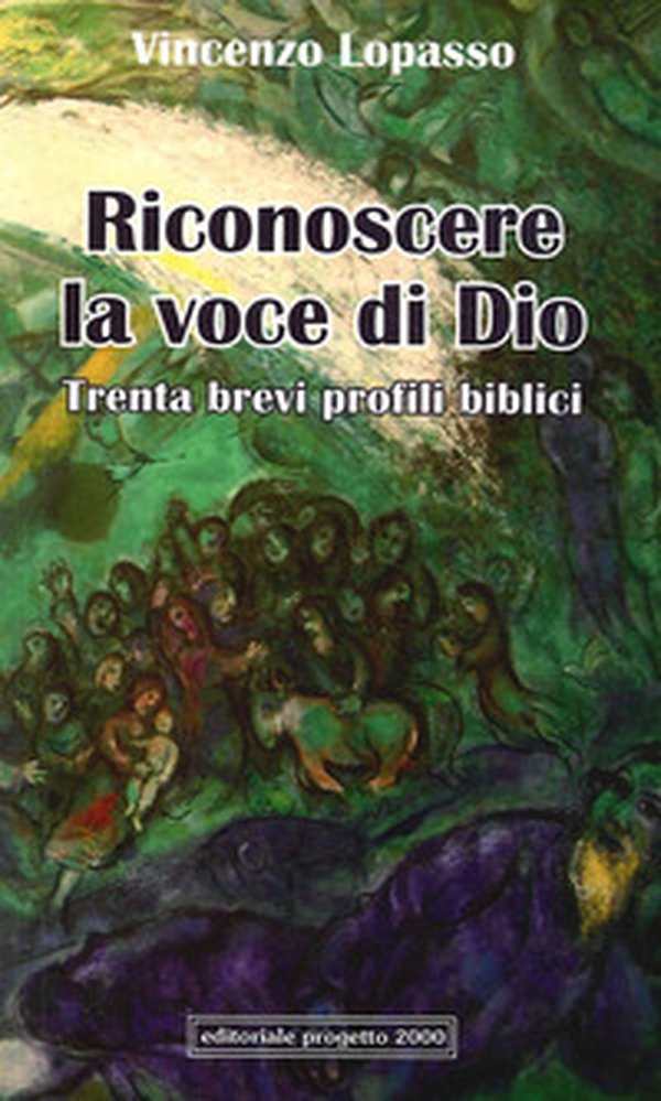 Riconoscere la voce di Dio. Trenta brevi profili biblici - Librerie.coop Riconoscere la voce di Dio. Trenta brevi profili biblici - Librerie.coop
