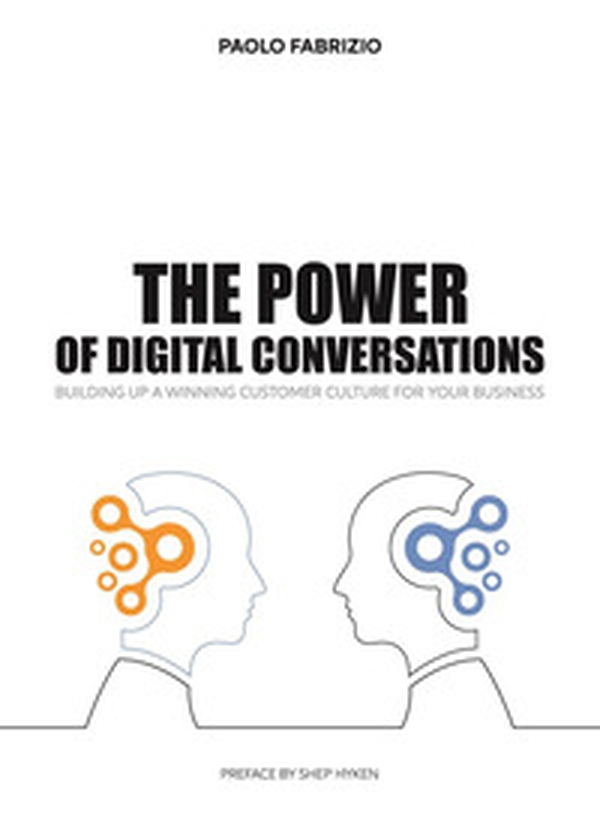 The power of digital conversations - Librerie.coop The power of digital conversations - Librerie.coop
