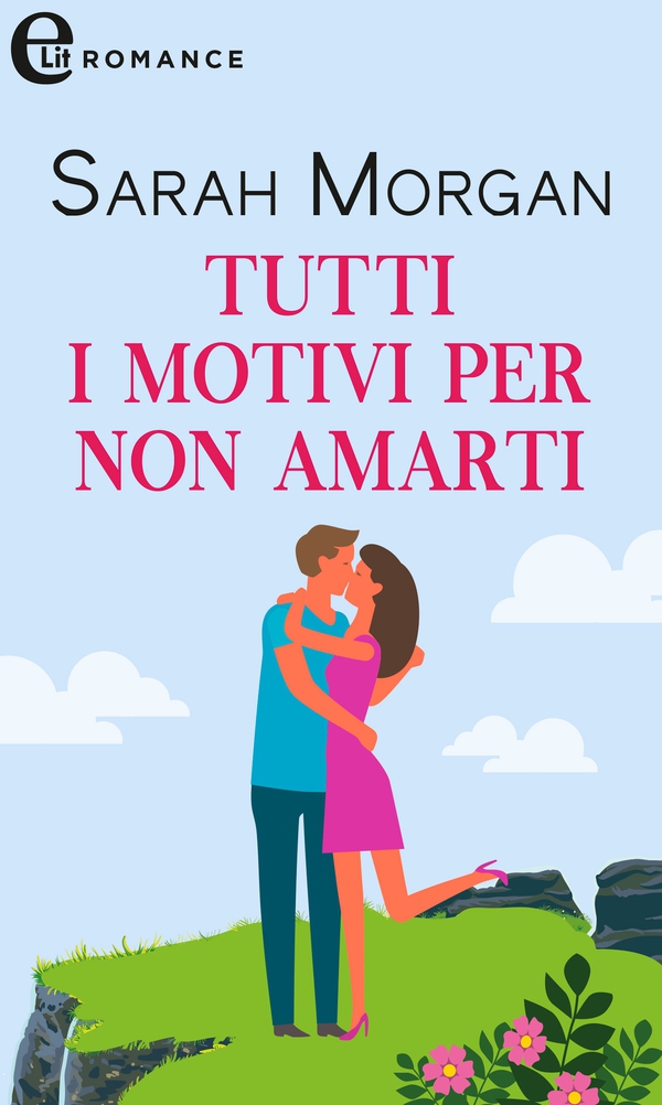 Tutti i motivi per non amarti (eLit) - Librerie.coop Tutti i motivi per non amarti (eLit) - Librerie.coop