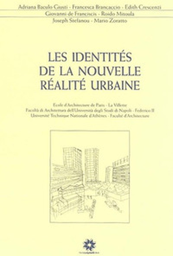 Les identités de la nouvelle réalité urbaine - Librerie.coop Les identités de la nouvelle réalité urbaine - Librerie.coop