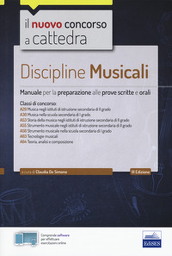 Discipline musicali nella scuola secondaria. Manuale per la preparazione alle prove scritte e orali classi A29, A30, A53, A55, A56, A63, A64 - Librerie.coop Discipline musicali nella scuola secondaria. Manuale per la preparazione alle prove scritte e orali classi A29, A30, A53, A55, A56, A63, A64 - Librerie.coop