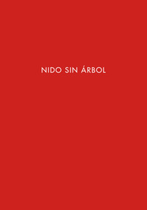 Nido sin árbol. Ediz. spagnola e inglese - Librerie.coop Nido sin árbol. Ediz. spagnola e inglese - Librerie.coop