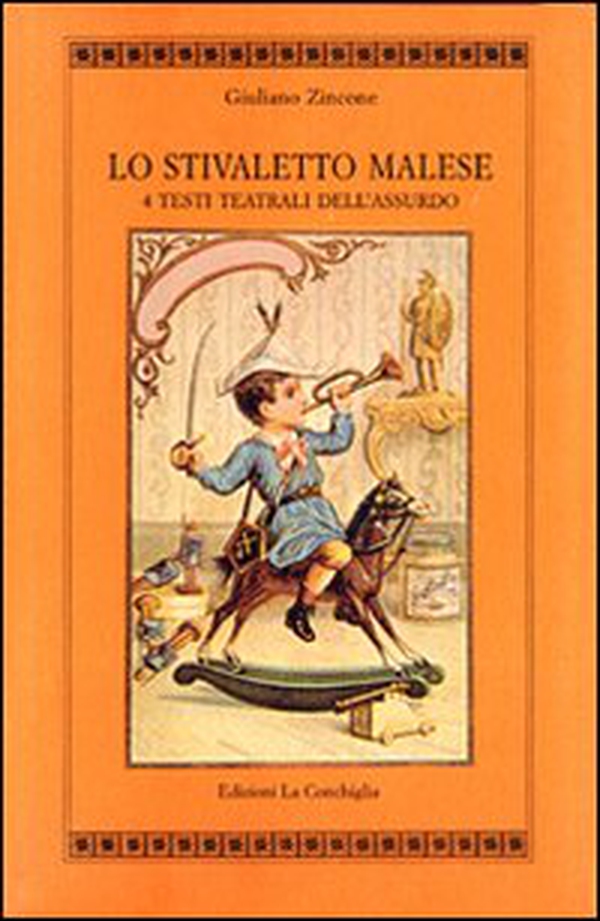 Lo stivaletto malese. 4 testi teatrali dell'assurdo - Librerie.coop Lo stivaletto malese. 4 testi teatrali dell'assurdo - Librerie.coop