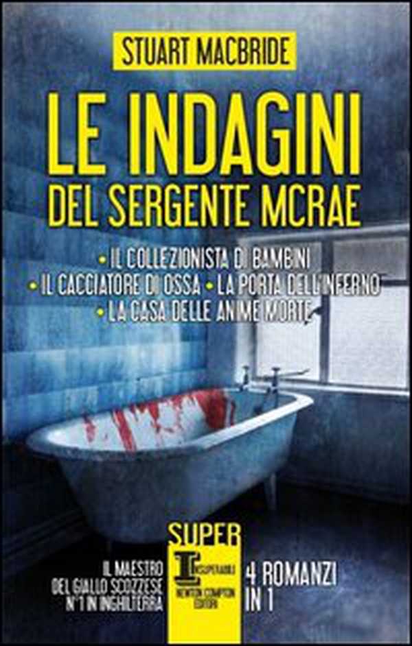 Le indagini del sergente McRae: Il collezionista di bambini-Il cacciatore di ossa-La porta dell'inferno-La casa delle anime morte - Librerie.coop Le indagini del sergente McRae: Il collezionista di bambini-Il cacciatore di ossa-La porta dell'inferno-La casa delle anime morte - Librerie.coop