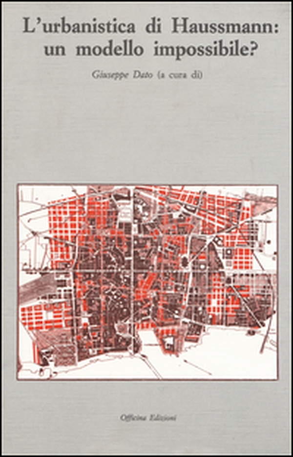 L'urbanistica di Haussmann: un modello impossibile? - Librerie.coop L'urbanistica di Haussmann: un modello impossibile? - Librerie.coop