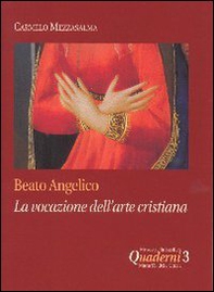 Beato Angelico: la vocazione dell'arte cristiana - Librerie.coop