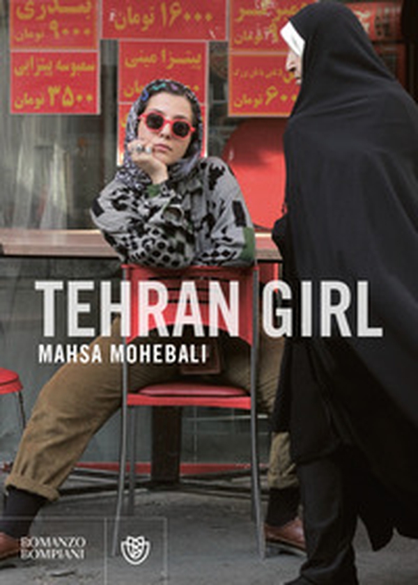Tehran girl - Librerie.coop Tehran girl - Librerie.coop