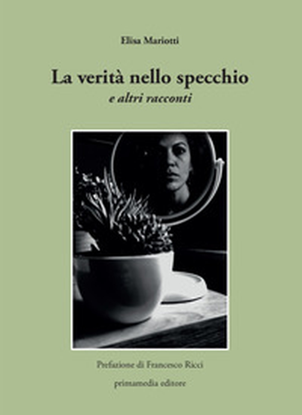 La verità nello specchio e altri racconti - Librerie.coop La verità nello specchio e altri racconti - Librerie.coop