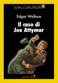 Il caso di Joe Attymar - Librerie.coop