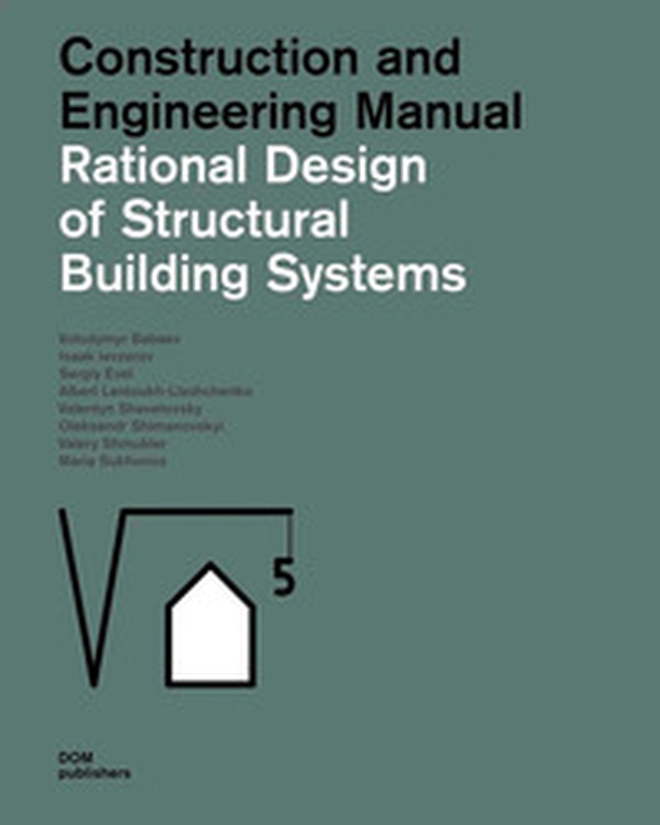 Rational design of structural building systems. Construction and engineering manual - Librerie.coop Rational design of structural building systems. Construction and engineering manual - Librerie.coop