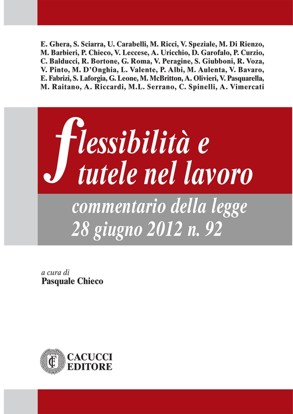 Flessibilità e tutele nel lavoro - Librerie.coop Flessibilità e tutele nel lavoro - Librerie.coop