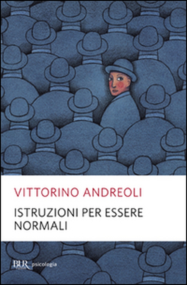 Istruzioni per essere normali. Comprendere le follie quotidiane - Librerie.coop Istruzioni per essere normali. Comprendere le follie quotidiane - Librerie.coop