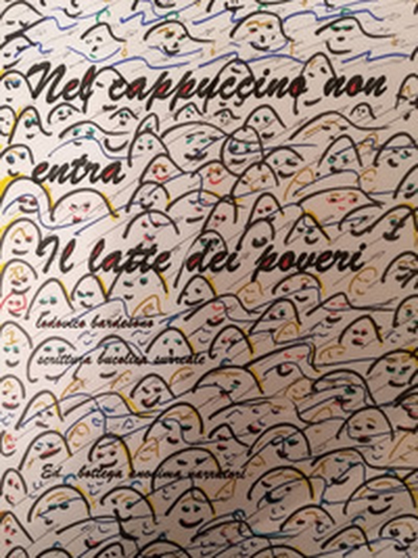 Nel cappuccino non entra il latte dei poveri - Librerie.coop Nel cappuccino non entra il latte dei poveri - Librerie.coop