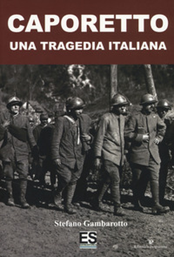 Caporetto. Una tragedia italiana - Librerie.coop Caporetto. Una tragedia italiana - Librerie.coop