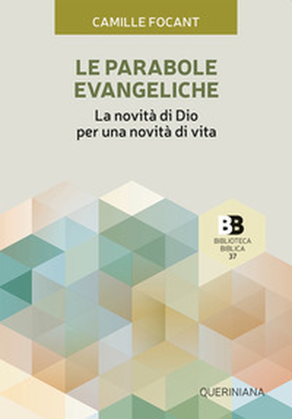 Le parabole evangeliche. La novità di Dio per una novità di vita - Librerie.coop Le parabole evangeliche. La novità di Dio per una novità di vita - Librerie.coop