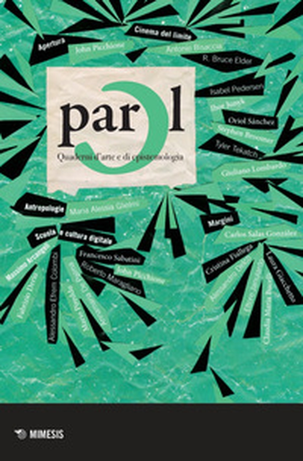 Parol. Quaderni d'arte e di epistemologia - Librerie.coop Parol. Quaderni d'arte e di epistemologia - Librerie.coop