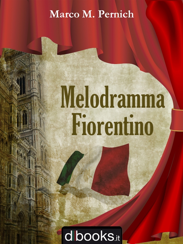 Melodramma Fiorentino - Librerie.coop Melodramma Fiorentino - Librerie.coop