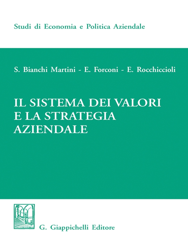 Il sistema dei valori e la strategia aziendale - Librerie.coop Il sistema dei valori e la strategia aziendale - Librerie.coop
