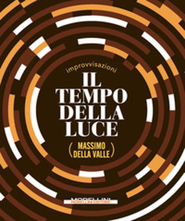 Il tempo della luce - Librerie.coop Il tempo della luce - Librerie.coop