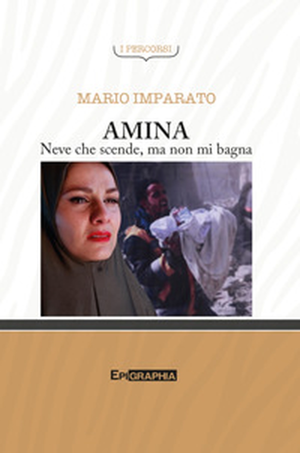 Amina. Neve che scende, ma non mi bagna - Librerie.coop Amina. Neve che scende, ma non mi bagna - Librerie.coop