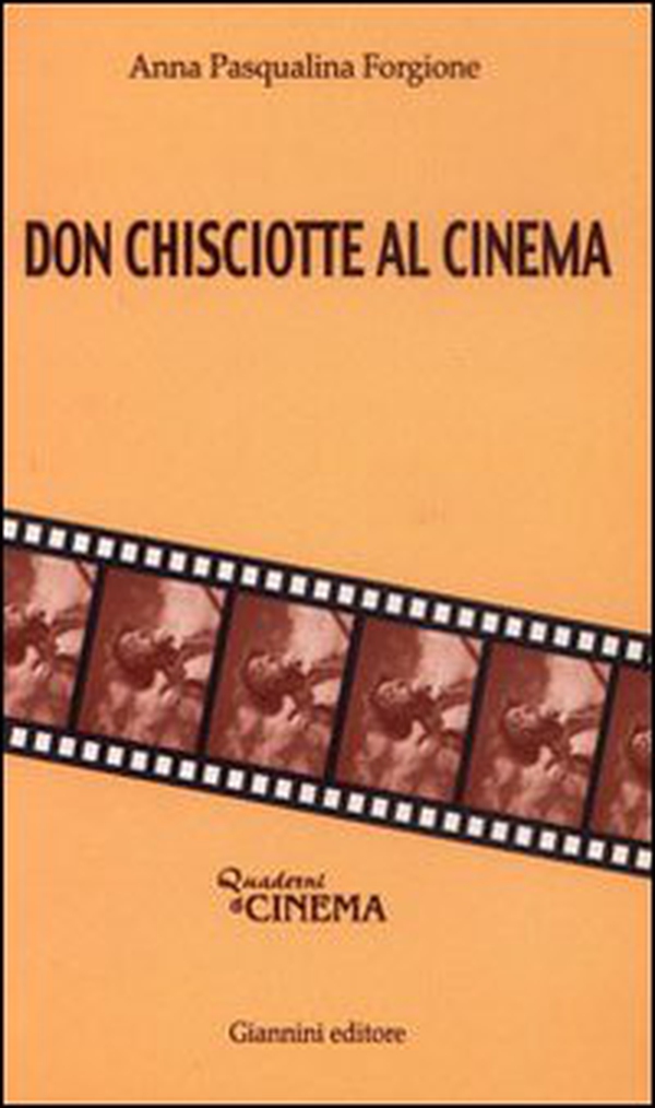 Don Chisciotte al cinema - Librerie.coop Don Chisciotte al cinema - Librerie.coop