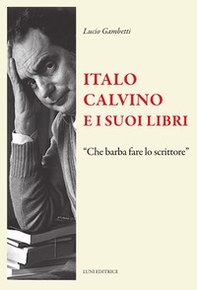 Italo Calvino e i suoi libri - Librerie.coop