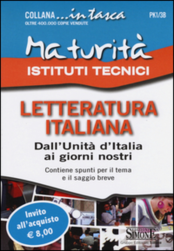 Maturità Istituti Tecnici. Letteratura italiana: Dall'Unità d'Italia ai giorni nostri - Librerie.coop Maturità Istituti Tecnici. Letteratura italiana: Dall'Unità d'Italia ai giorni nostri - Librerie.coop