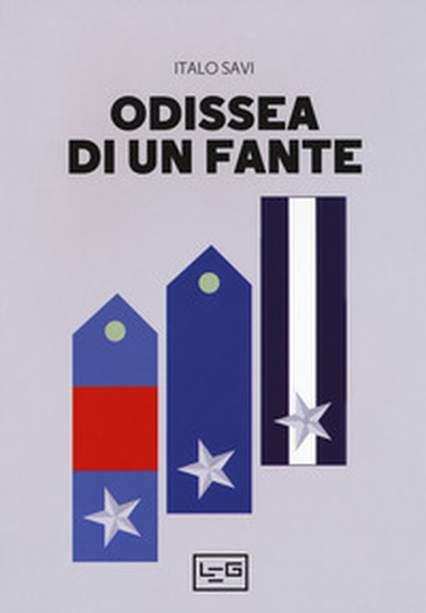 Odissea di un fante - Librerie.coop Odissea di un fante - Librerie.coop