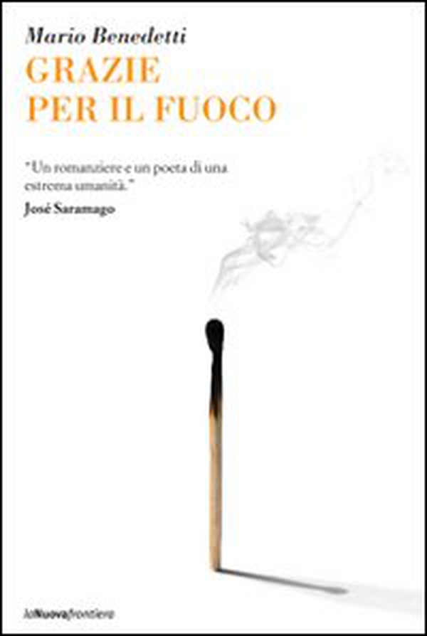 Grazie per il fuoco - Librerie.coop Grazie per il fuoco - Librerie.coop