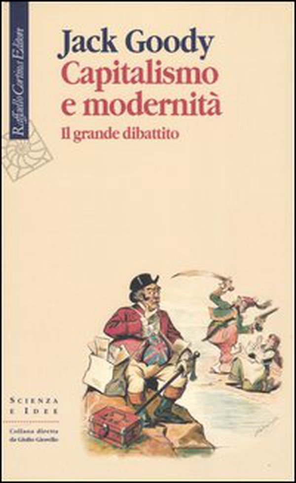 Capitalismo e modernità. Il grande dibattito - Librerie.coop Capitalismo e modernità. Il grande dibattito - Librerie.coop