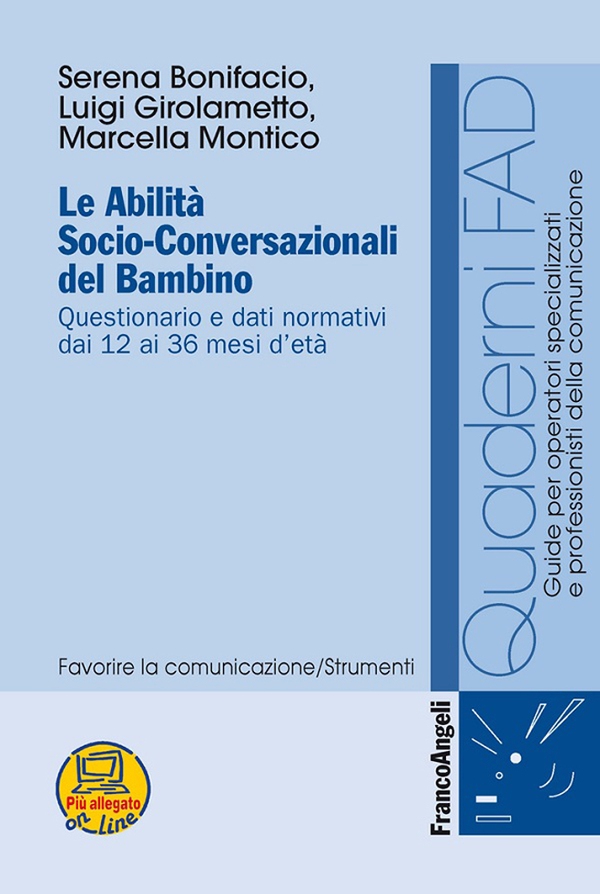 Le abilità socio-conversazionali del bambino. Questionario e dati normativi dai 12 ai 36 mesi d'età - Librerie.coop Le abilità socio-conversazionali del bambino. Questionario e dati normativi dai 12 ai 36 mesi d'età - Librerie.coop