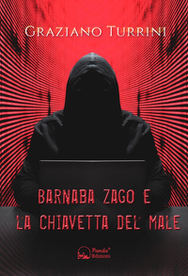 Barnaba Zago e la chiavetta del male. Una storia di ladri, bambini e canaglie - Librerie.coop Barnaba Zago e la chiavetta del male. Una storia di ladri, bambini e canaglie - Librerie.coop