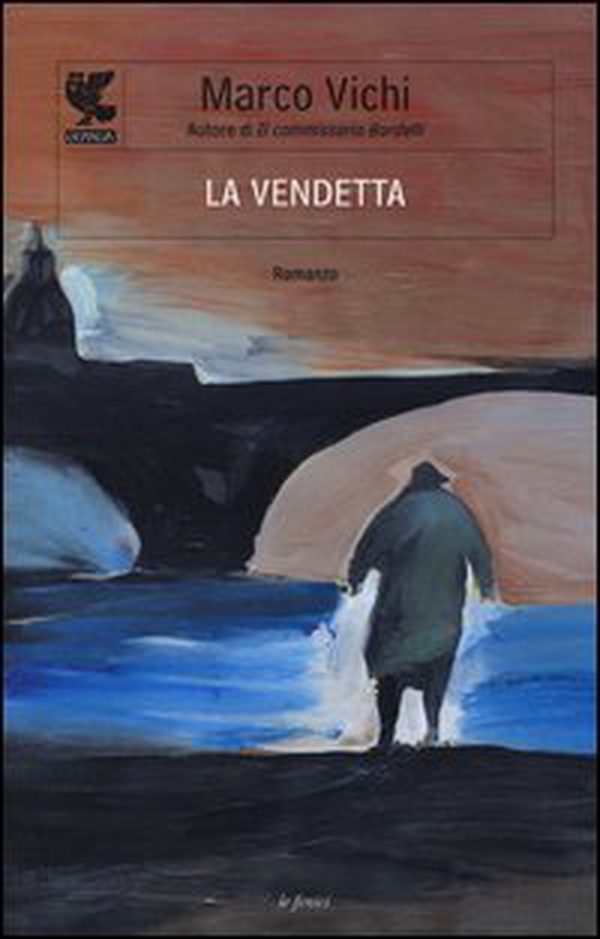 La vendetta - Librerie.coop La vendetta - Librerie.coop
