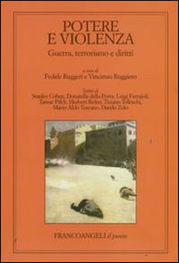 Potere e violenza. Guerra, terrorismo e diritti - Librerie.coop Potere e violenza. Guerra, terrorismo e diritti - Librerie.coop