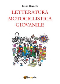 Letteratura motociclistica giovanile - Librerie.coop