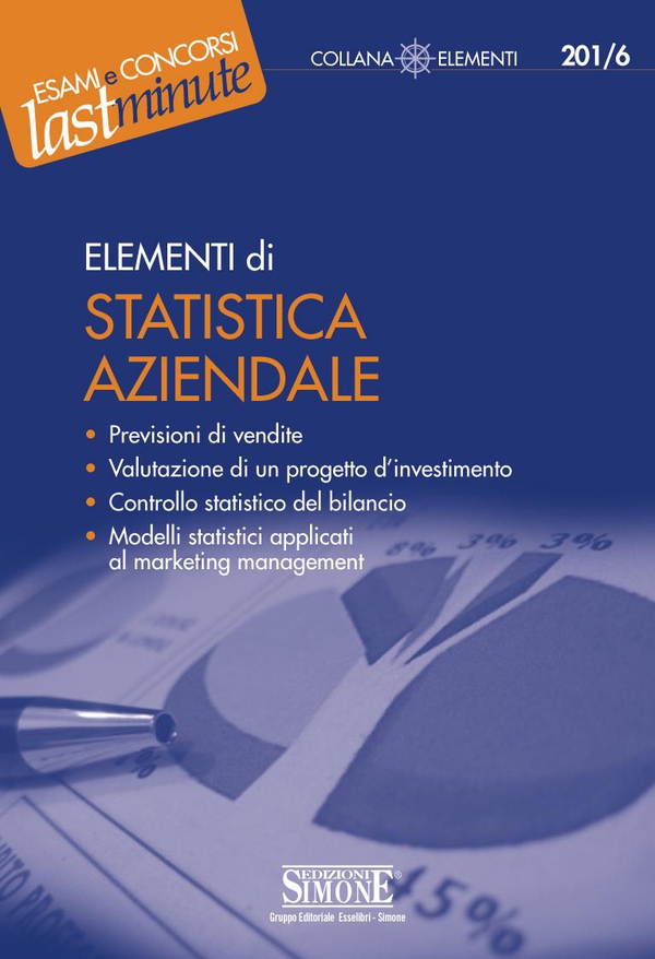 Elementi di Statistica Aziendale - Librerie.coop Elementi di Statistica Aziendale - Librerie.coop